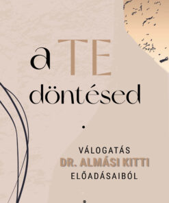 Almási Kitti - A Te döntésed