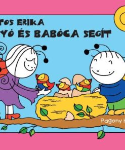 Bogyó és Babóca segít - Bartos Erika