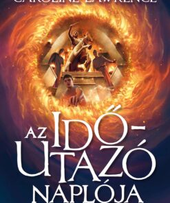 Az időutazó naplója - Caroline Lawrence