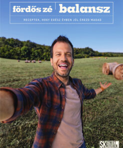 Balansz-Receptek, hogy egész évben jól érezd magad - Fördős Zé