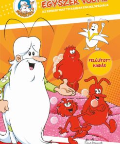 Egyszer volt... - Az emberi test titkainak enciklopédiája - Albert Barillé