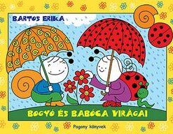 Bogyó és Babóca virágai - Bartos Erika