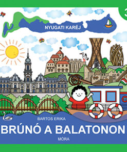 Brúnó a Balatonon 3. - Nyugati karéj - Bartos Erika