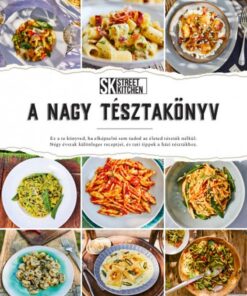 Street Kitchen bemutatja: A Nagy Tésztakönyv - Fördős Zé