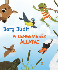 A Lengemesék állatai - Berg Judit