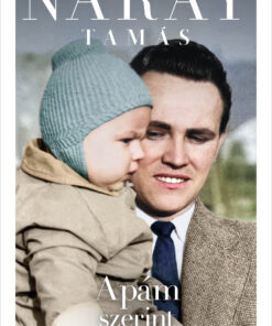 Náray Tamás – Apám szerint