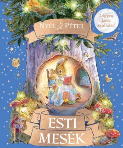 Nyúl Péter világa - Esti mesék