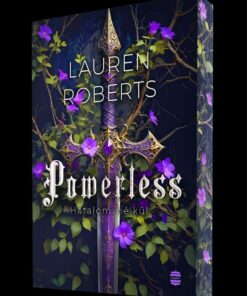Powerless - Hatalom nélkül - KÜLÖNLEGES, ÉLDEKORÁLT KIADÁS