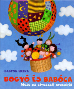 Bogyó és Babóca - Mese az elveszett nyusziról - Bartos Erika