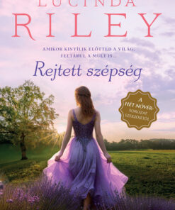 Rejtett szépség - Lucinda Riley