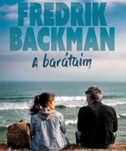 A barátaim - Fredrik Backman