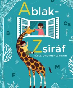 Ablak-zsiráf könyvek - Állatok (képes gyereklexikon)