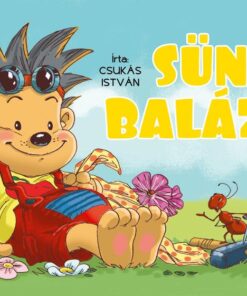 Sün Balázs - leporelló (Szőnyi Gergely) - Csukás István